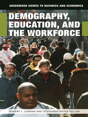 cover image of Demography, Education, and the Workforce